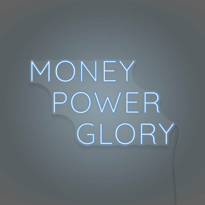 Money Power Glory Custom Led Neon Sign | Shineneon
