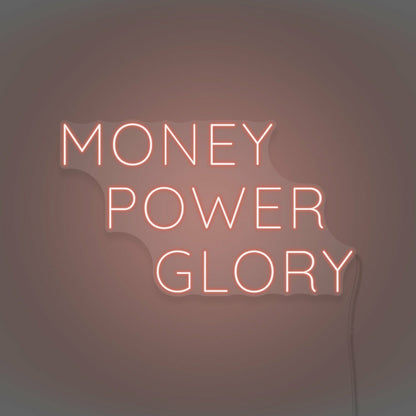 Money Power Glory Custom Led Neon Sign | Shineneon