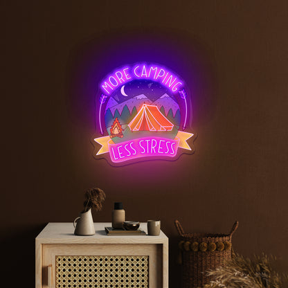 More Camping Less Stress Nature Artwork Inexpensive Custom Neon Signs