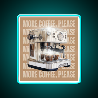 More Coffee Please Aesthetic Cafe Led Neon Sign Espresso Bar Art Rgb Color