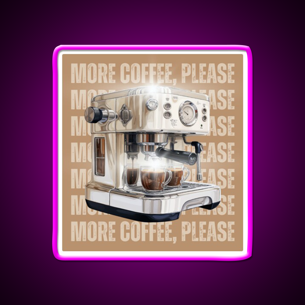 More Coffee Please Aesthetic Cafe Led Neon Sign Espresso Bar Art Rgb Color