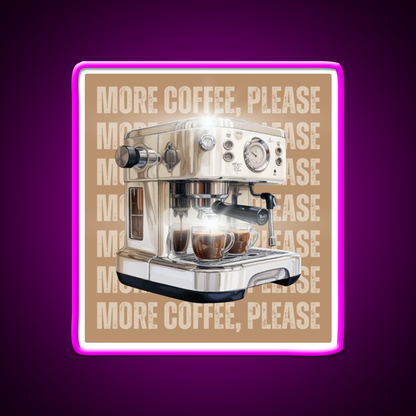 More Coffee Please Aesthetic Cafe Led Neon Sign Espresso Bar Art Rgb Color