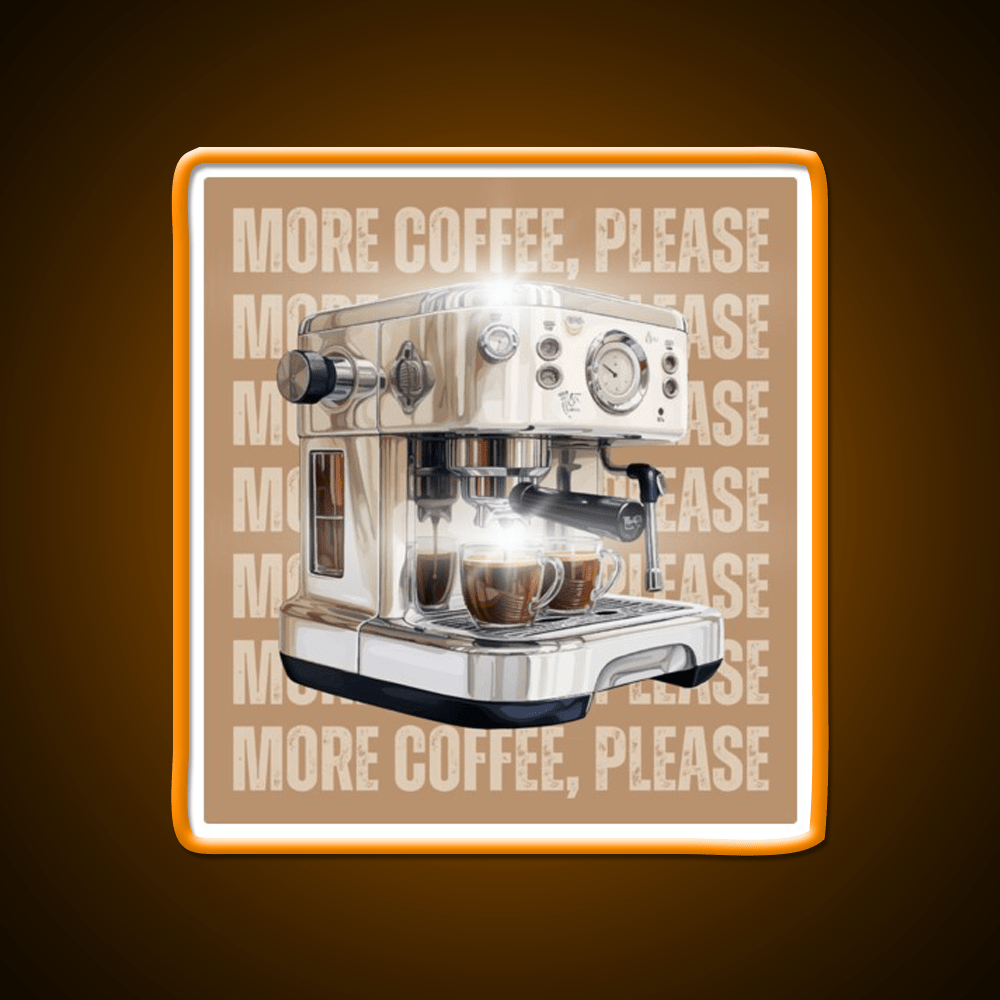 More Coffee Please Aesthetic Cafe Led Neon Sign Espresso Bar Art Rgb Color - Shineneon