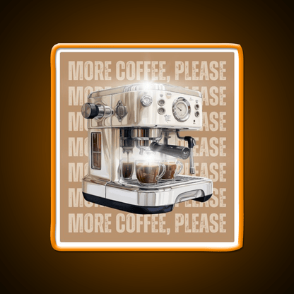 More Coffee Please Aesthetic Cafe Led Neon Sign Espresso Bar Art Rgb Color - Shineneon