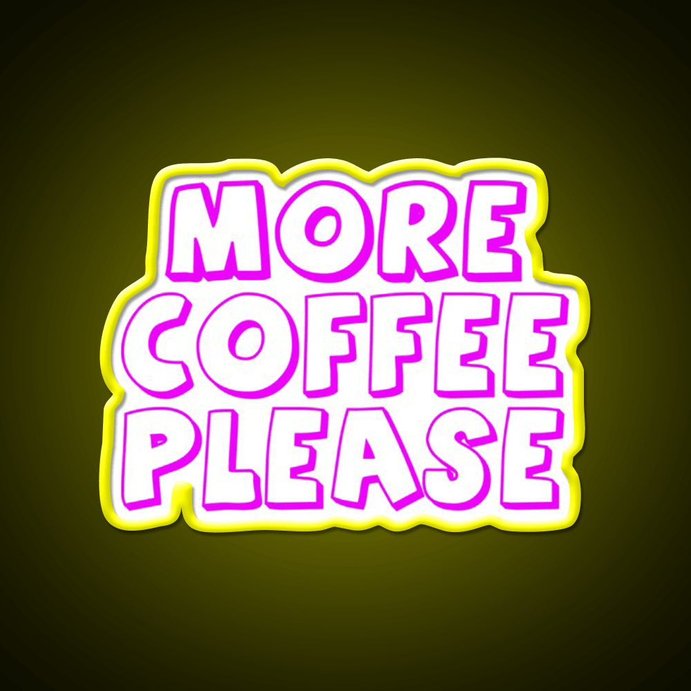 More Coffee Please Cafe Led Neon Sign Espresso Bar Art Rgb Color - Shineneon