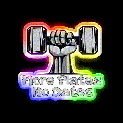 More Plates No Dates Essential Sign Gym Fitness Led Neon Sign Rgb Color