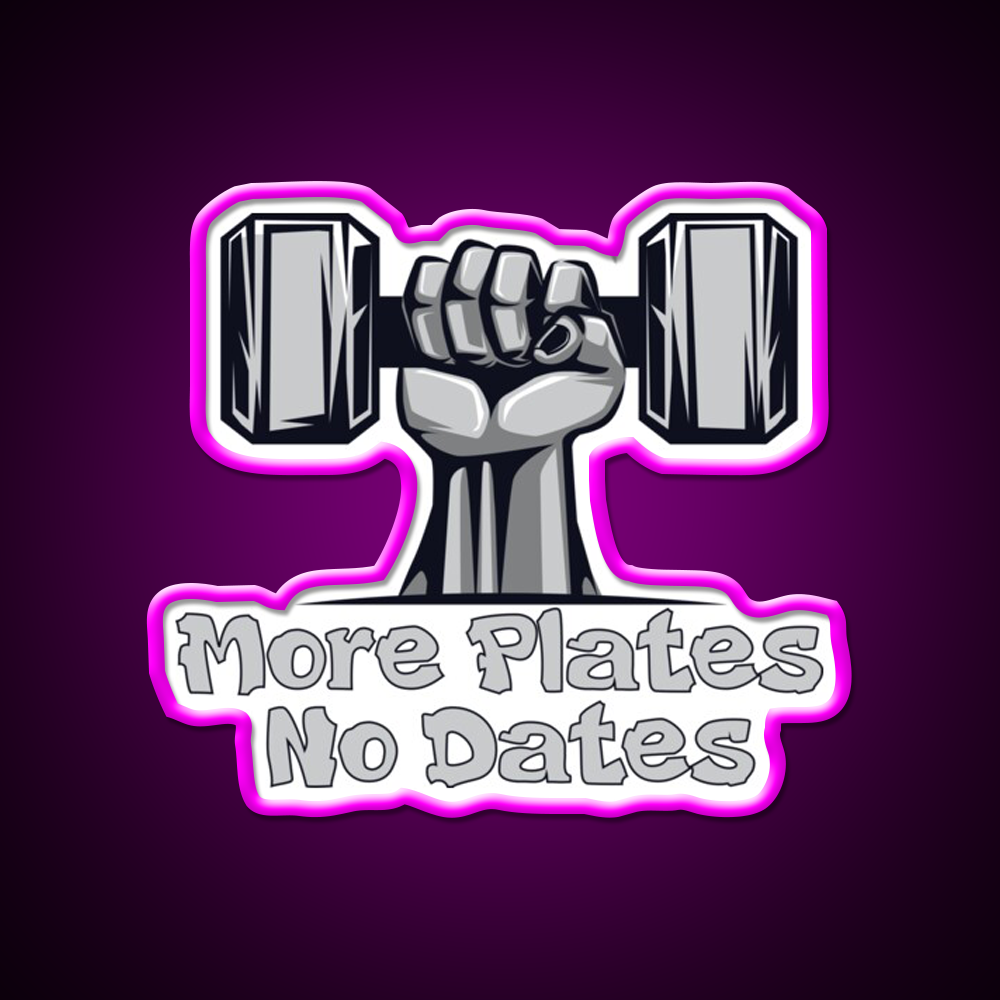 More Plates No Dates Essential Sign Gym Fitness Led Neon Sign Rgb Color