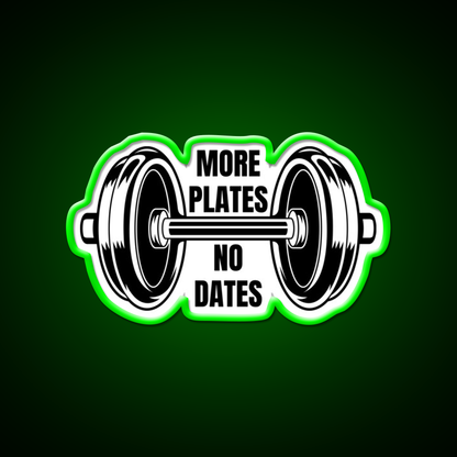 More Plates No Dates Gym Fitness Led Neon Sign Rgb Color