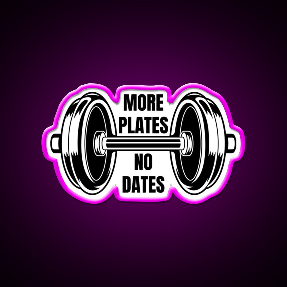 More Plates No Dates Gym Fitness Led Neon Sign Rgb Color