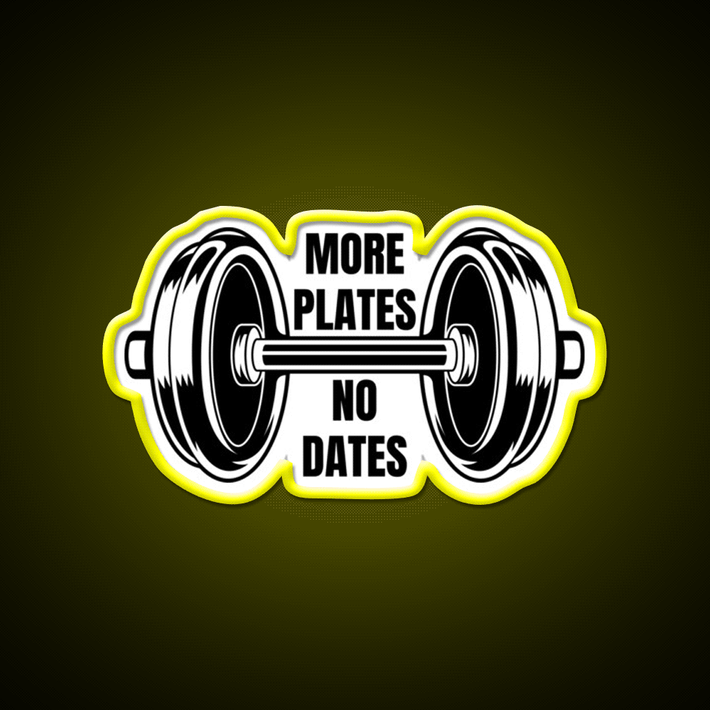 More Plates No Dates Gym Fitness Led Neon Sign Rgb Color