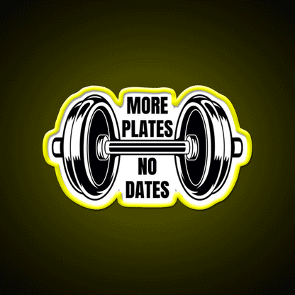 More Plates No Dates Gym Fitness Led Neon Sign Rgb Color