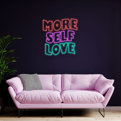 More Self Love Led Neon Signs Wall Art | Shineneon