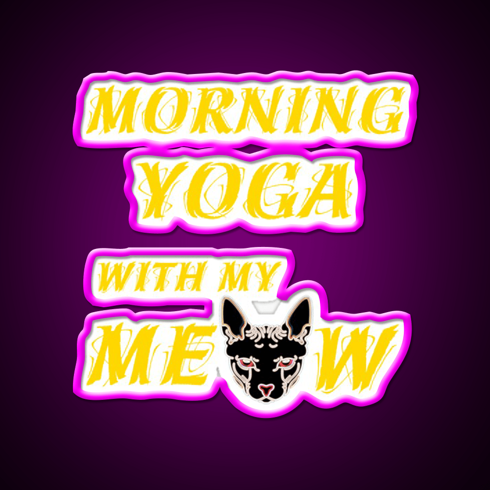 Morning Yoga With My Cat Yoga Led Neon Sign For Wellness Space Rgb Color - Shineneon