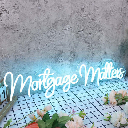 Mortgage Matters Blue Led Neon Sign - Shineneon