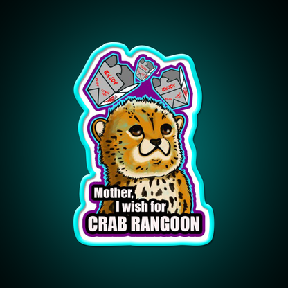 Mother I Wish For Crab Rangoon Version 2 Led Neon Sign Chinese Food Rgb Color