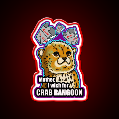 Mother I Wish For Crab Rangoon Version 2 Led Neon Sign Chinese Food Rgb Color