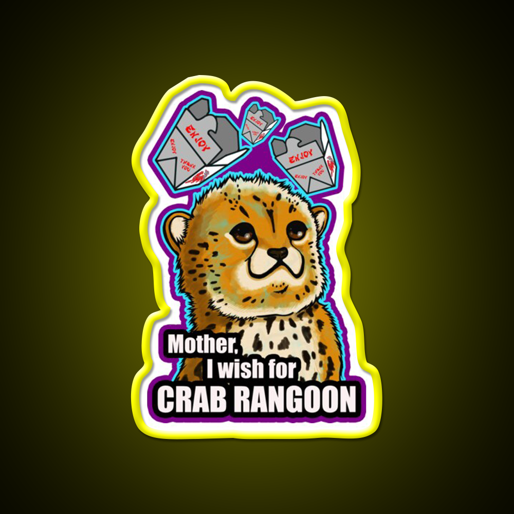 Mother I Wish For Crab Rangoon Version 2 Led Neon Sign Chinese Food Rgb Color