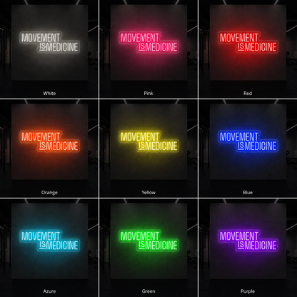 Movement Is Medicine Room Decor LED Neon Sign - 03 Real Lifestyle Scene