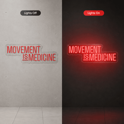 Movement Is Medicine Room Decor LED Neon Sign - Shineneon
