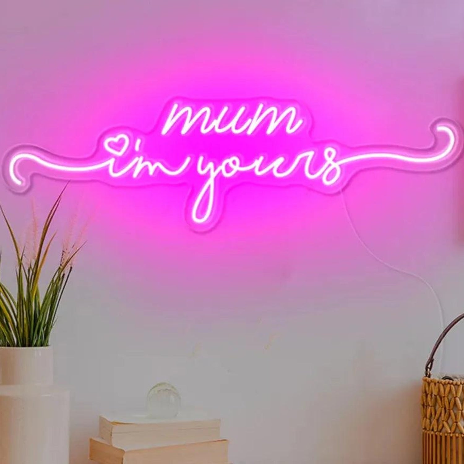 Mum Im Yours Mothers Day LED Neon Sign Home Decor | Shineneon