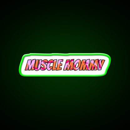 Muscle Mommy Gym Fitness Led Neon Sign Rgb Color