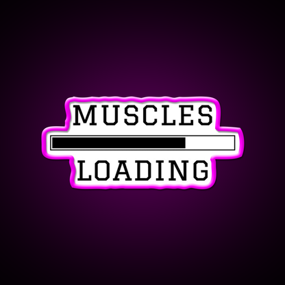 Muscles Loading Gym Fitness Led Neon Sign Rgb Color - Neon sign mounted on wall in room