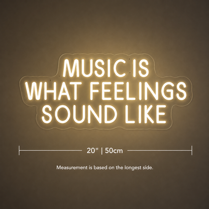Music Is What Feelings Sound Like Wall Decor LED Neon Sign - 04 Size Image