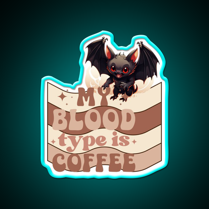 My Blood Type Is Coffee Cafe Led Neon Sign Espresso Bar Art Rgb Color