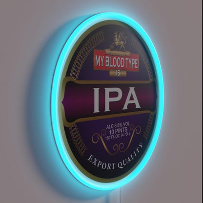 My Blood Type Is Ipa Rgb Led Neon Sign