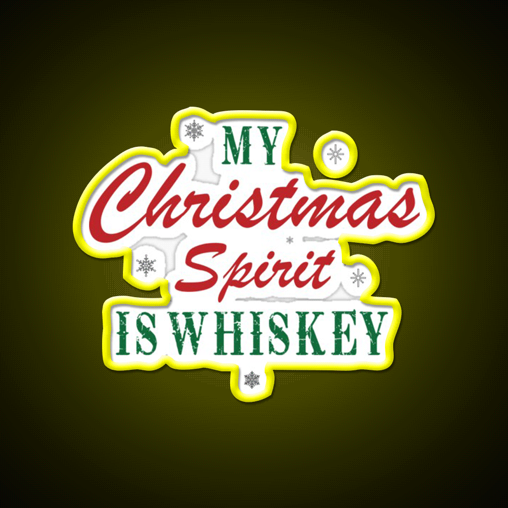 My Christmas Spirit Is Whiskey Drink Bar Led Neon Sign Rgb Color
