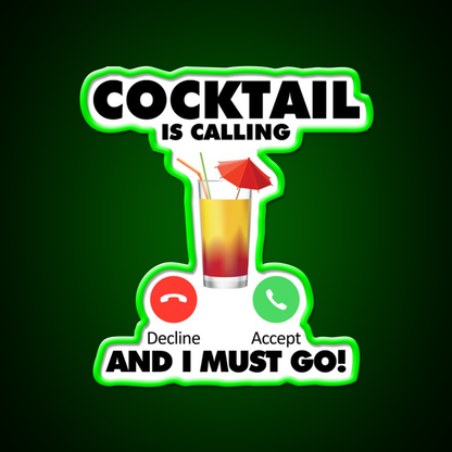 My Cocktail Is Calling I Must Go Drink Cocktail Bar Decor Led Neon Sign Rgb Color - LED neon sign view 8