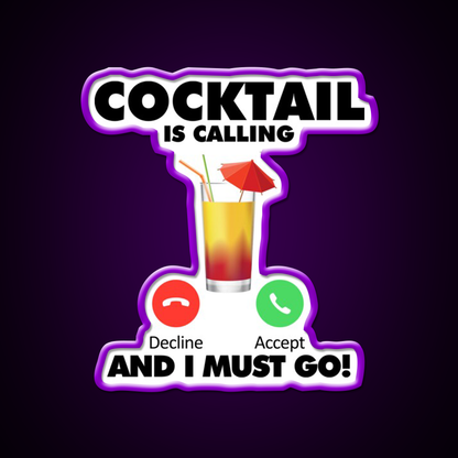 My Cocktail Is Calling I Must Go Drink Cocktail Bar Decor Led Neon Sign Rgb Color - LED neon sign view 9