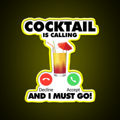 My Cocktail Is Calling I Must Go Drink Cocktail Bar Decor Led Neon Sign Rgb Color - LED neon sign view 7