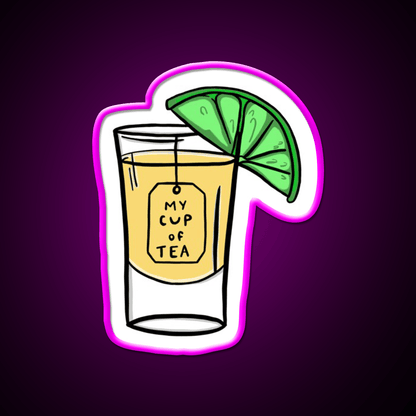 My Cup Of Teaquila Party Drink Tequila Led Neon Sign Rgb Color - Shineneon