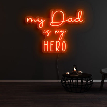 My Dad Is My Hero Led Neon Sign | Shineneon