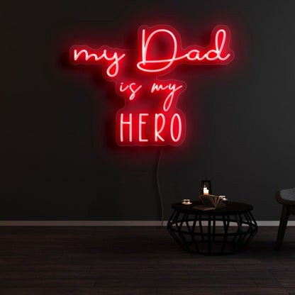 My Dad Is My Hero Led Neon Sign | Shineneon