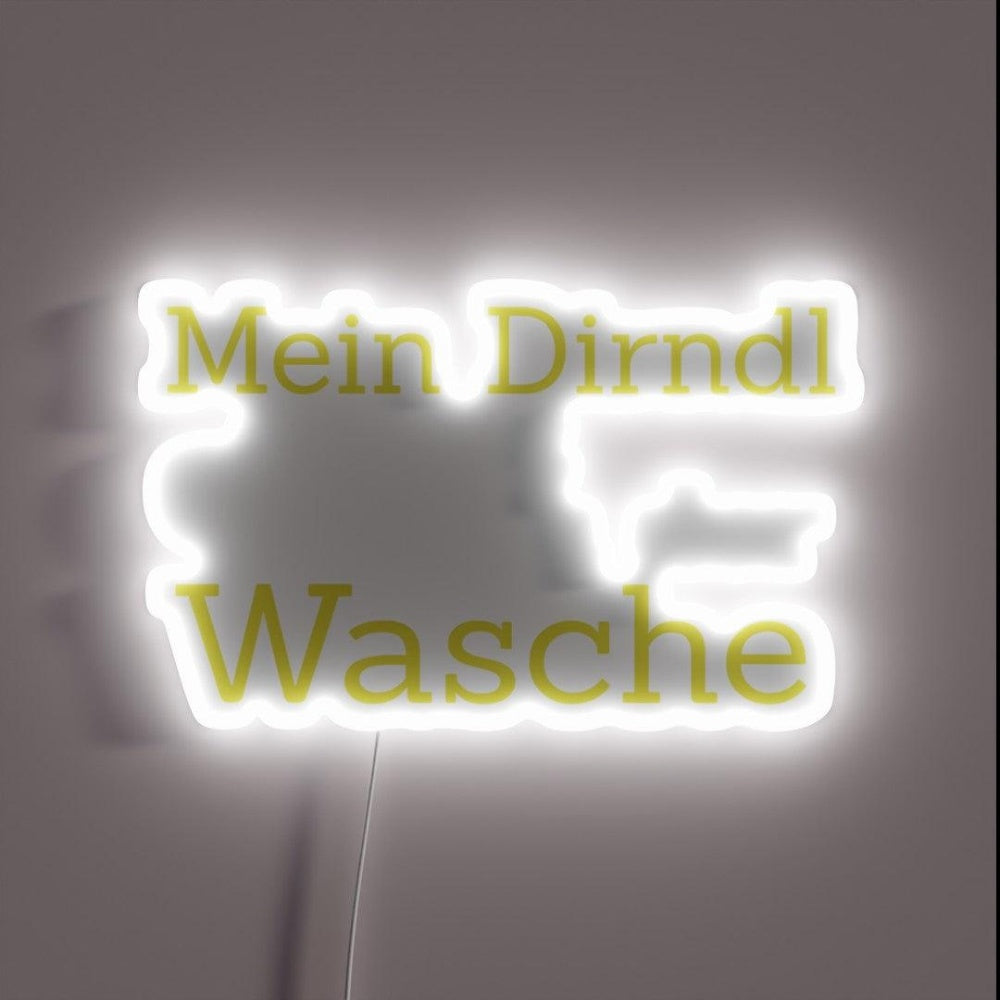 My Dirndl Is In The Wash Funny Oktoberfest Rgb Led Neon Sign