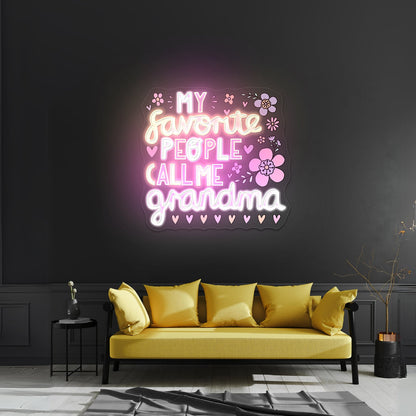 My Favorite People Call Me Grandma Artwork Bar Neon Signs - Shineneon