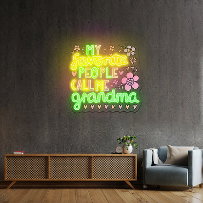 My Favorite People Call Me Grandma Artwork Bar Neon Signs