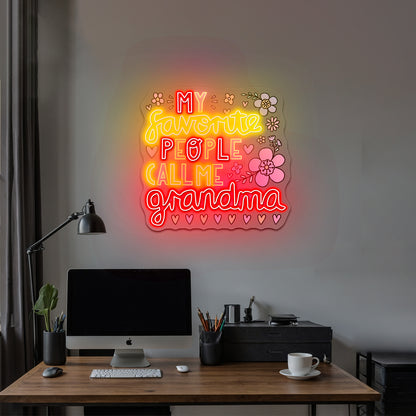 My Favorite People Call Me Grandma Artwork Bar Neon Signs