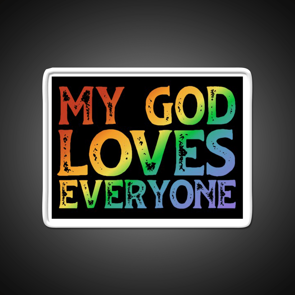 My God Loves Everyone Welcome Led Neon Sign Open Sign Rgb Color - Shineneon