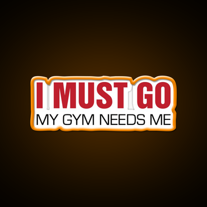 My Gym Needs Me Gym Fitness Led Neon Sign Rgb Color