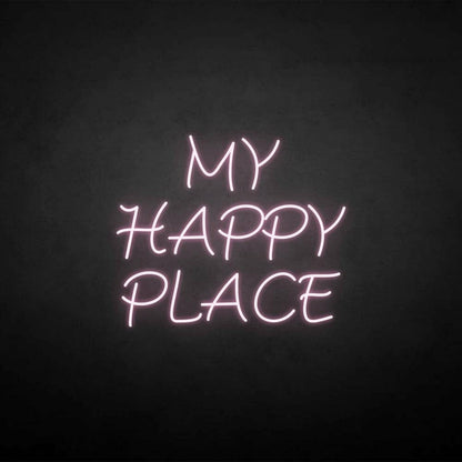 My Happy Place Led Neon Sign | Shineneon
