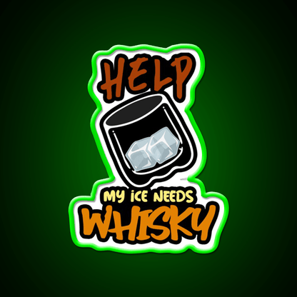 My Ice Needs Whiskey Drink Bar Led Neon Sign Rgb Color - Shineneon