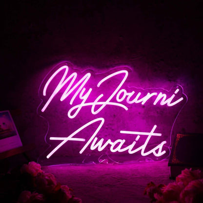My Journi Awaits Pink Led Neon Sign - Shineneon