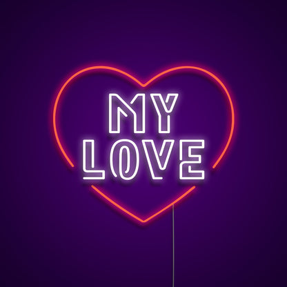 My Love Neon Light Sign | Shineneon