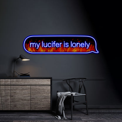 My Lucifer Is Lonely Text Flames Version Artwork Neon Sign Led