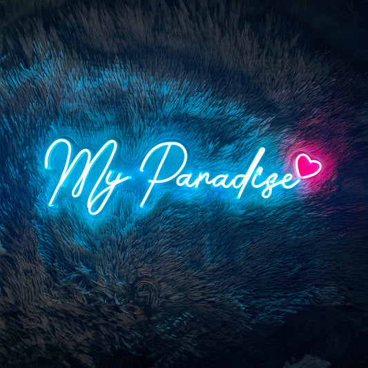 My Paradise Neon Sign