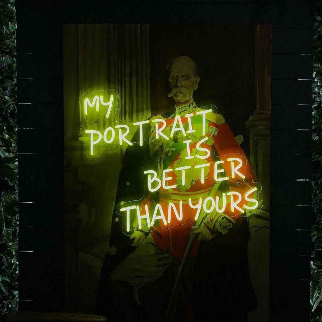 My Portrait Is Better Than Yours Led Sign Business Neon Sign - Shineneon