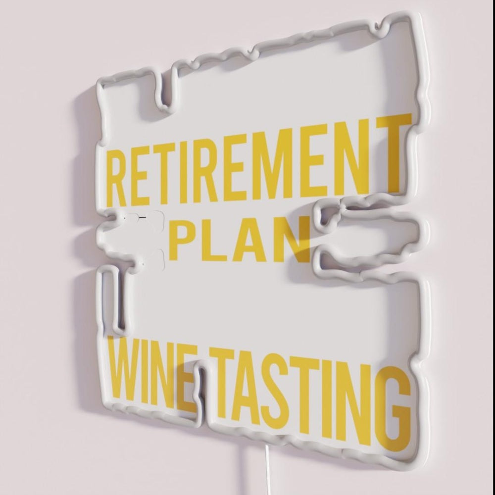 My Retirement Plan Wine Tasting Rgb Led Neon Sign